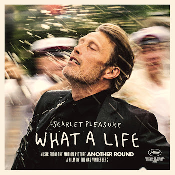 Scarlet Pleasure What A Life (From The Motion Picture 