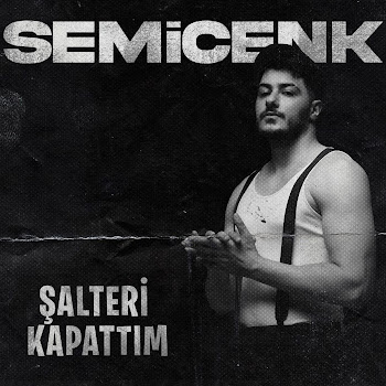 Semicenk Şalteri Kapattım Скачать mp3