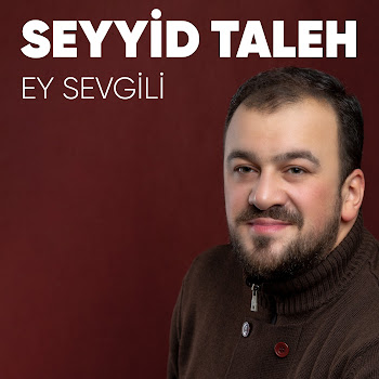 Seyyid Taleh Boradigahi Ey Sevgili Скачать mp3