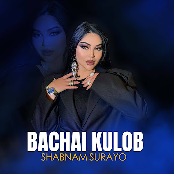 Shabnam Surayo Bachai Kulob Скачать mp3