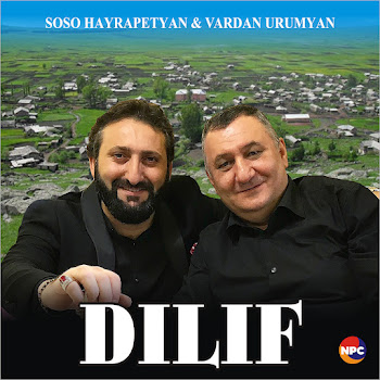 Soso Hayrapetyan Dilif Ft Vardan Urumyan Скачать mp3