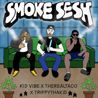 Therealtaco Smoke Sesh ft Trippythakid & Kid Vibe Скачать mp3