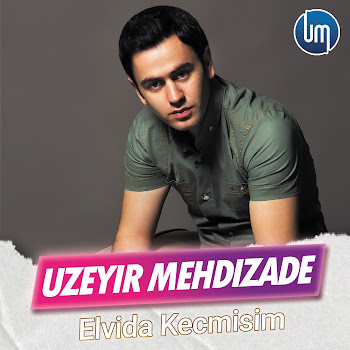 Uzeyir Mehdizade Elvida Kecmisim Скачать mp3