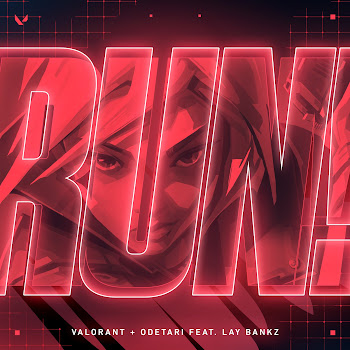 Valorant Run! (Feat. Lay Bankz) Ft Odetari Скачать mp3