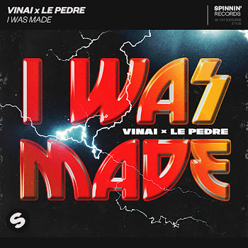 Vinai I Was Made Ft Le Pedre Скачать mp3