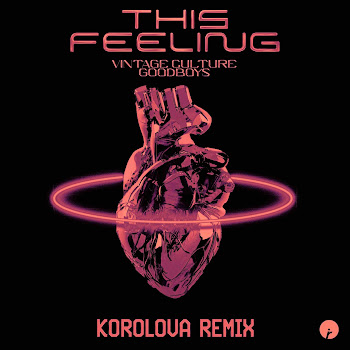 Vintage Culture This Feeling (Korolova Remix) Ft Goodboys & Korolova Скачать mp3
