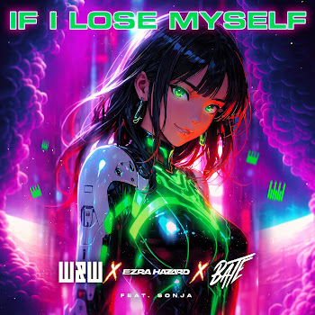 W&W If I Lose Myself (Feat. Sonja) Ft Ezra Hazard & Bate Скачать mp3