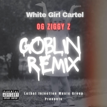 White Girl Cartel & O.g. Ziggy Z Goblin (With O.g. Ziggy Z) (Remix) Скачать mp3