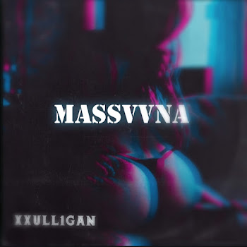 Xxulligan Massvvna Скачать mp3