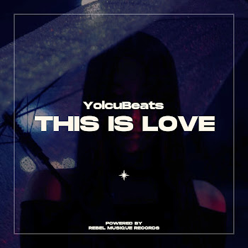 Yolcubeats This Is Love Скачать mp3