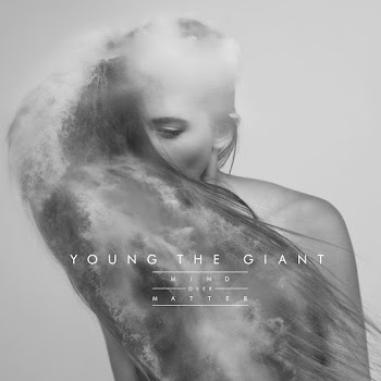 Young The Giant Mind Over Matter Скачать mp3